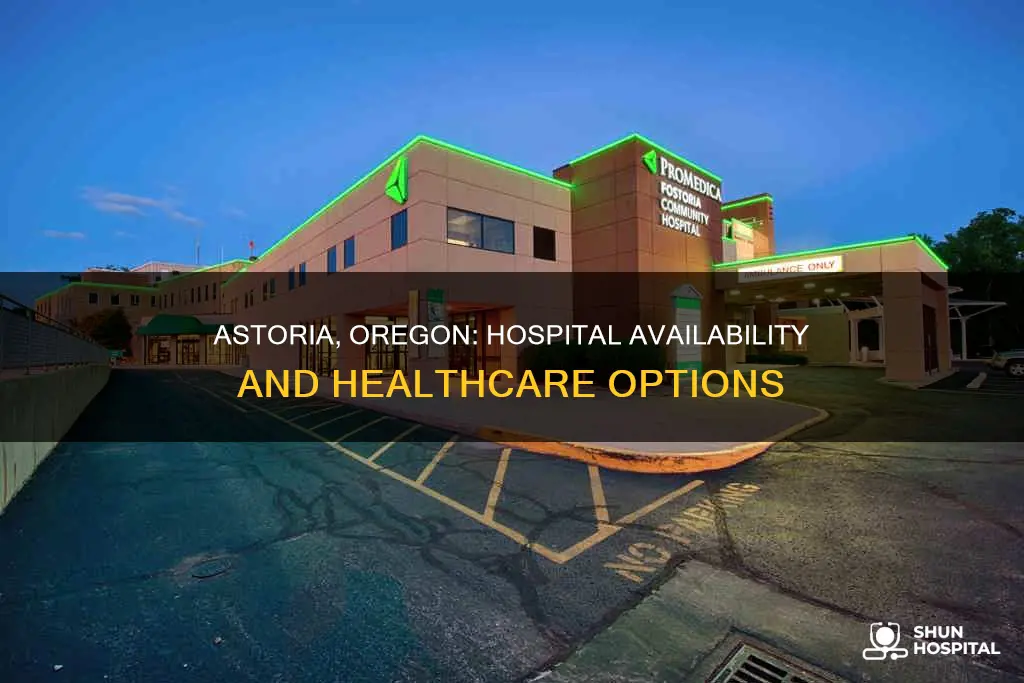 is there a hospital in astoria oregon