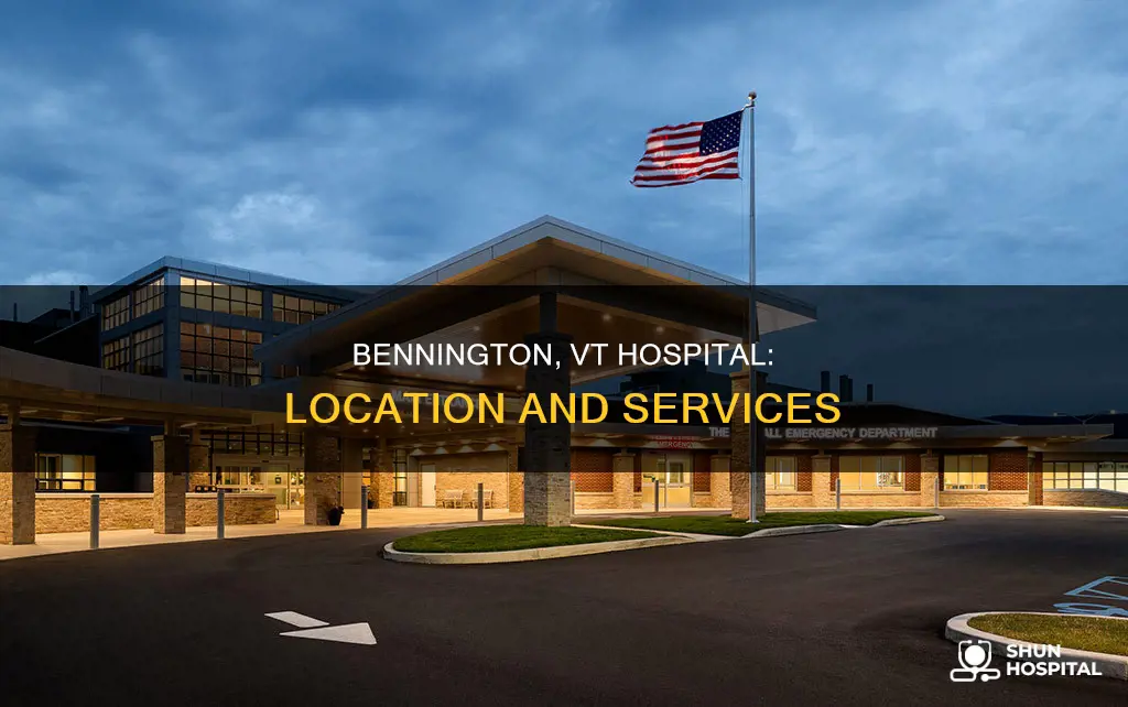 is there a hospital in bennington vt