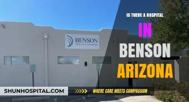 Benson, Arizona: Hospital Availability and Healthcare Access