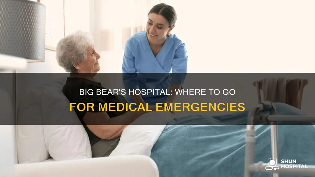 is there a hospital in big bear
