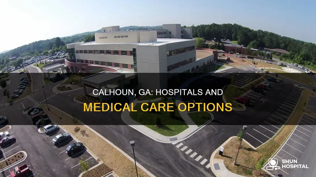 is there a hospital in calhoun ga