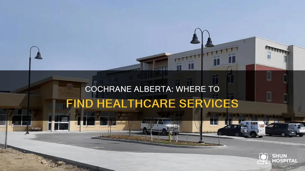 is there a hospital in cochrane alberta