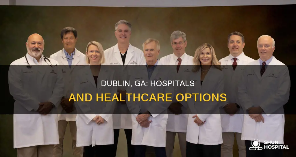 is there a hospital in dublin ga