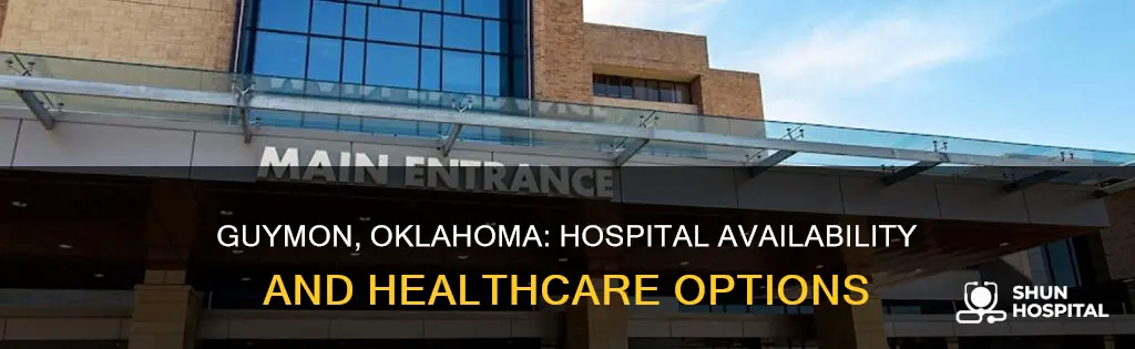 is there a hospital in guymon oklahoma