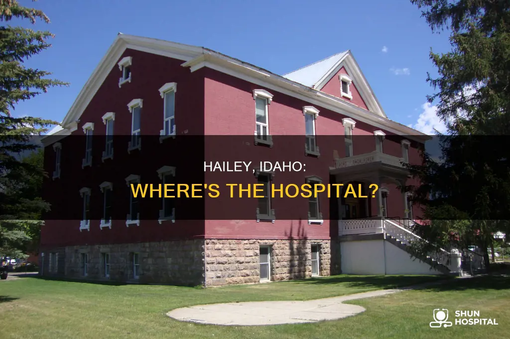 is there a hospital in hailey idaho