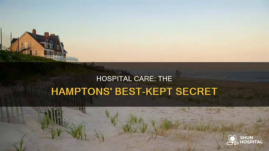 is there a hospital in the hamptons