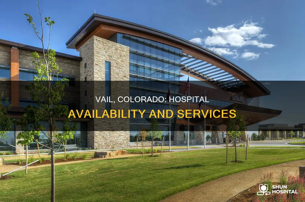 is there a hospital in vail colorado