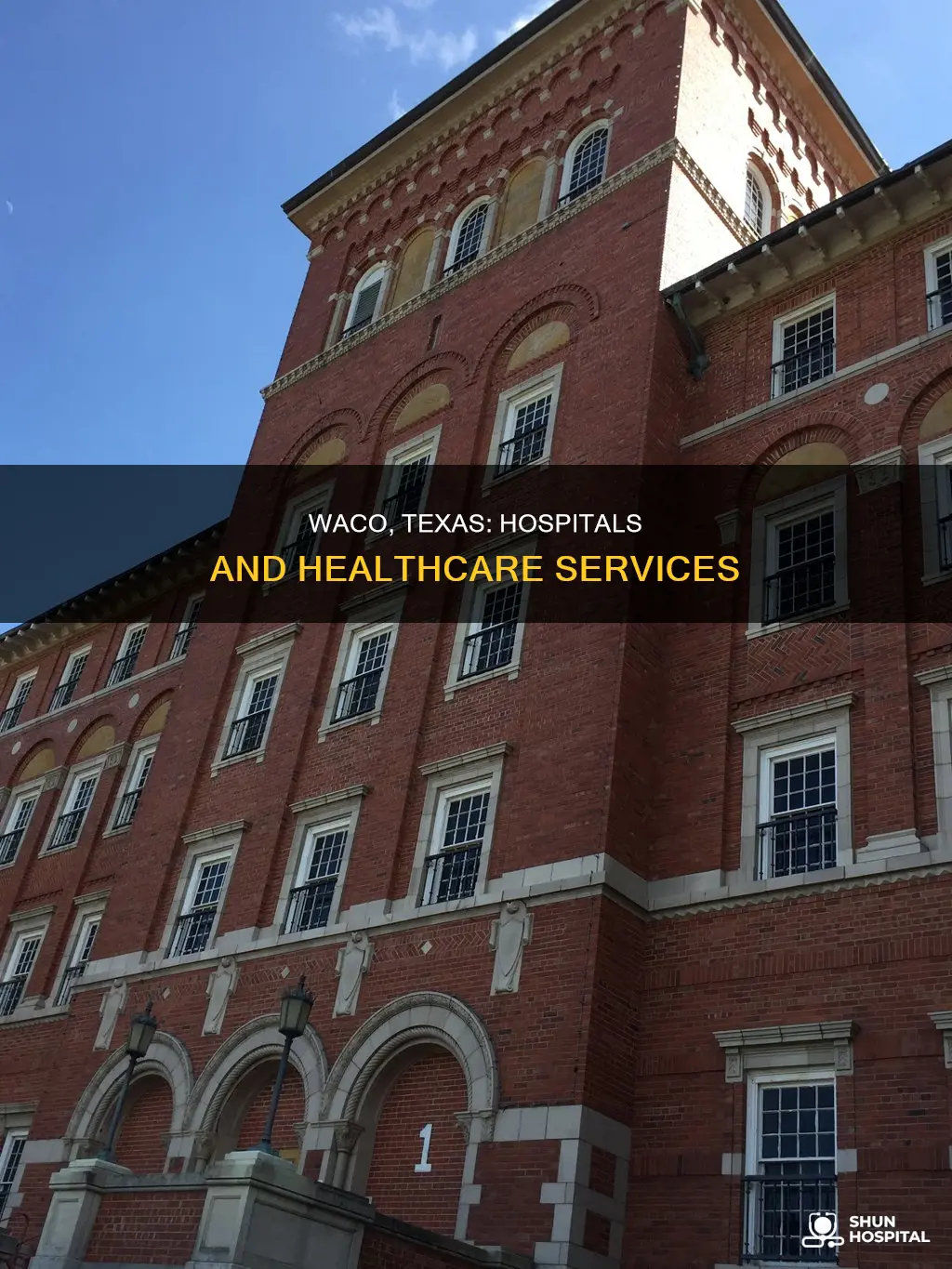 is there a hospital in waco texas