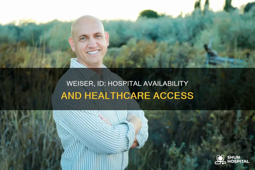 is there a hospital in weiser id