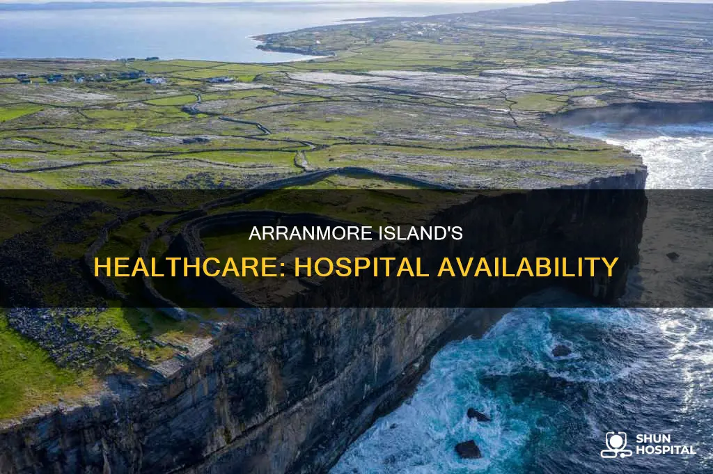 is there a hospital on arranmore island