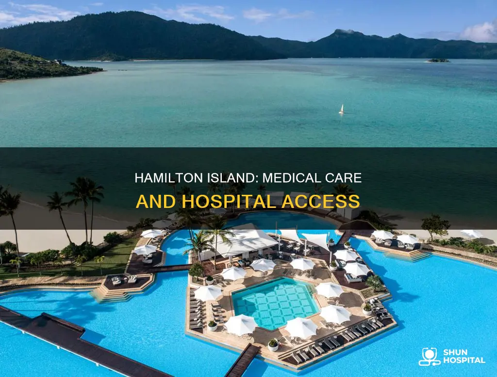 is there a hospital on hamilton island