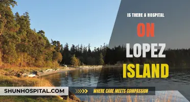 Lopez Island Hospital: Is There One?