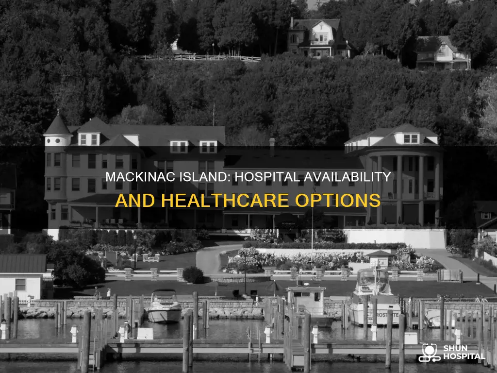 is there a hospital on mackinac island