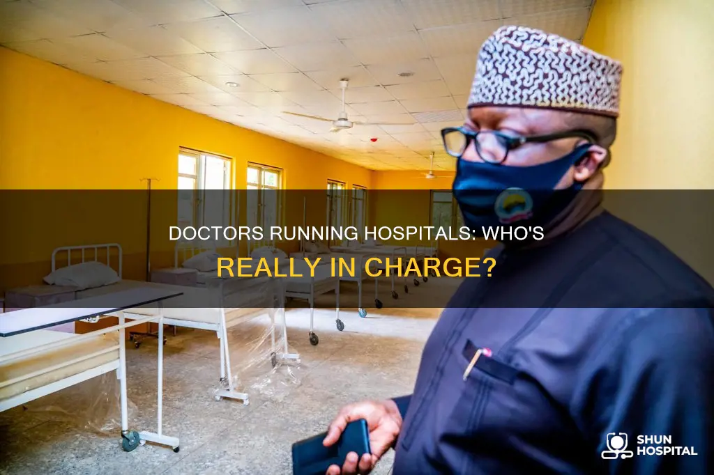 is there a hospital run by doctors