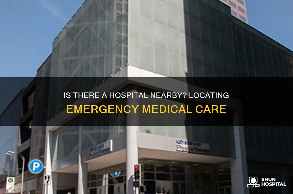 is there a hospital