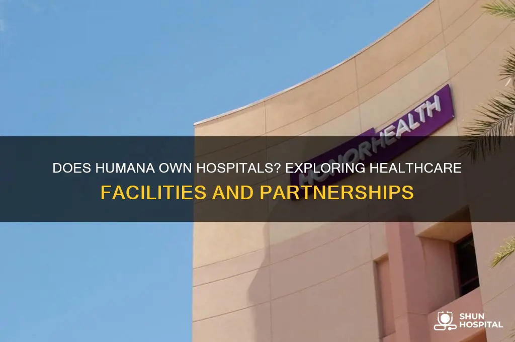 is there a humana hospital