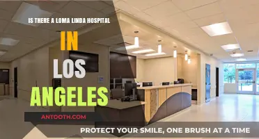 Loma Linda Hospital in Los Angeles: Fact or Fiction?