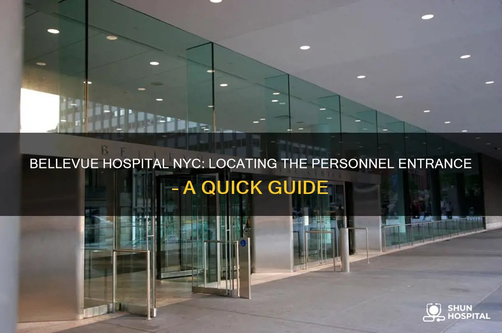 is there a personnel entrance for bellevue hospital in nyc