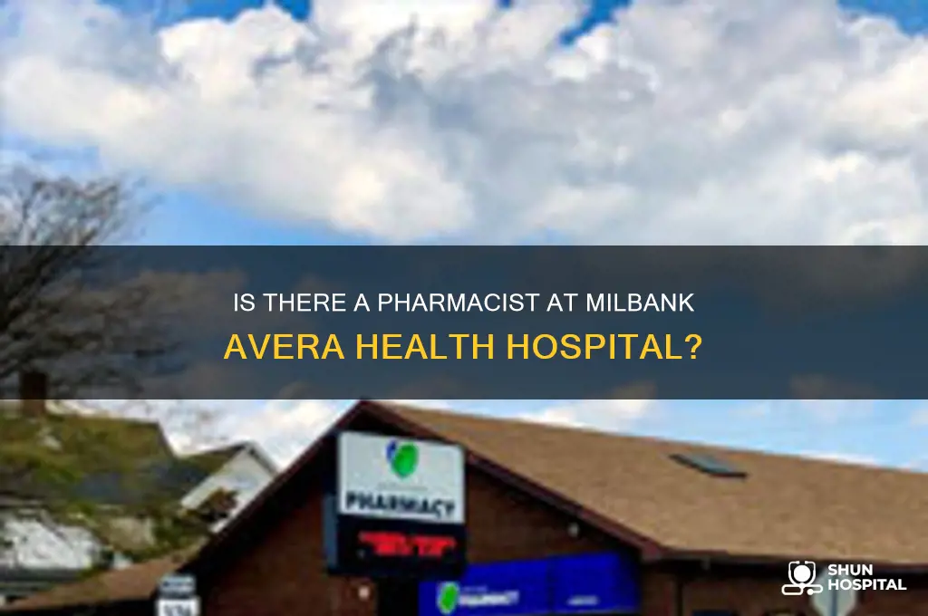 is there a pharmacist at milbank avera health hospital