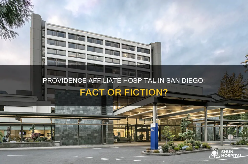 is there a providence affiliate hospital in san diego