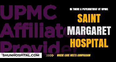 UPMC Saint Margaret Hospital: Does a Psychiatrist Practice Here?