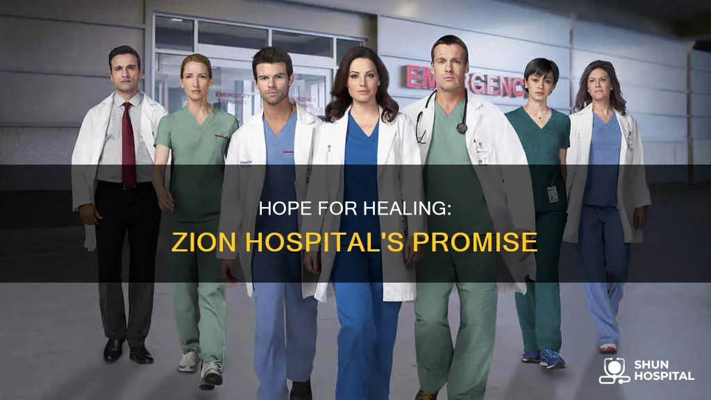 is there a real hope zion hospital
