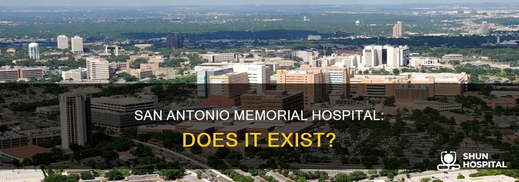 is there a san antonio memorial hospital