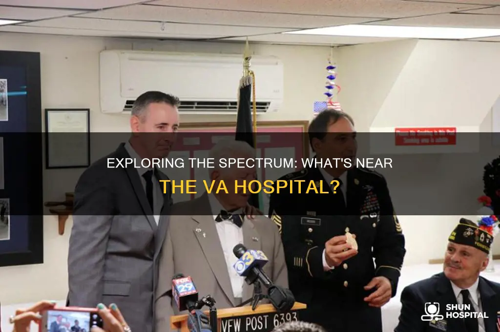 is there a spectrum next to the va hospital