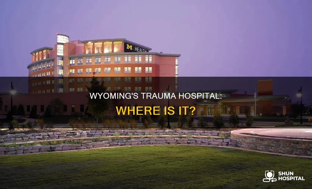 is there a trauma hospital in wyoming
