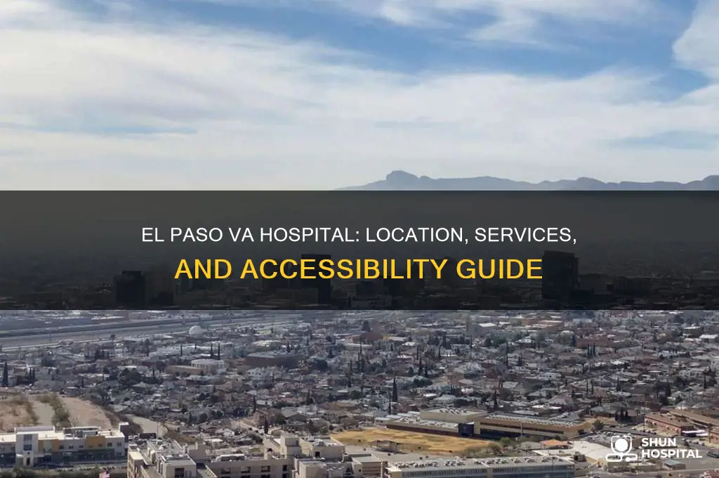 is there a va hospital in el paso tx