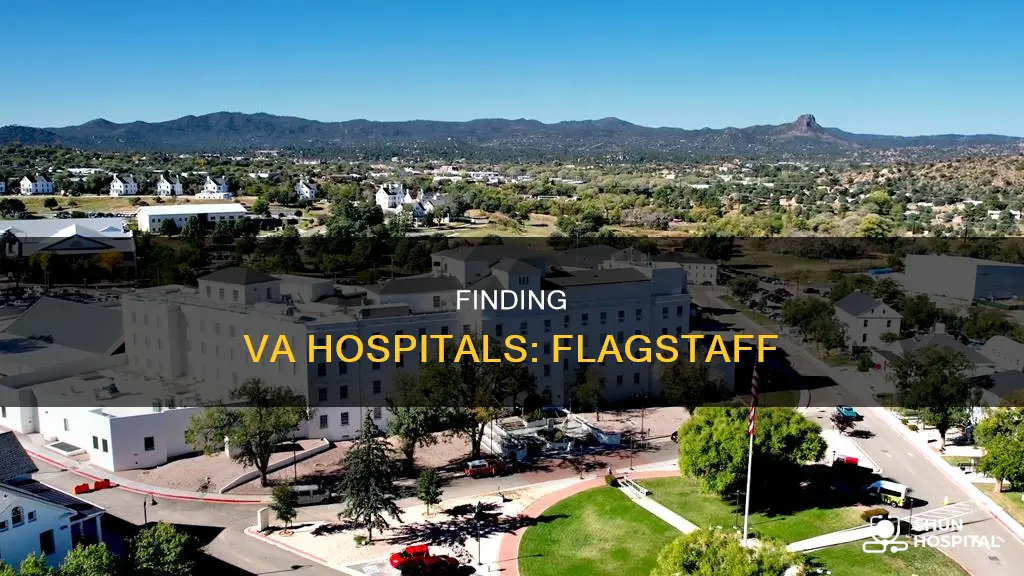 is there a va hospital in flagstaff