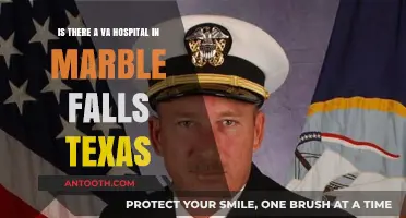 VA Hospital in Marble Falls, Texas: Availability and Services Explained