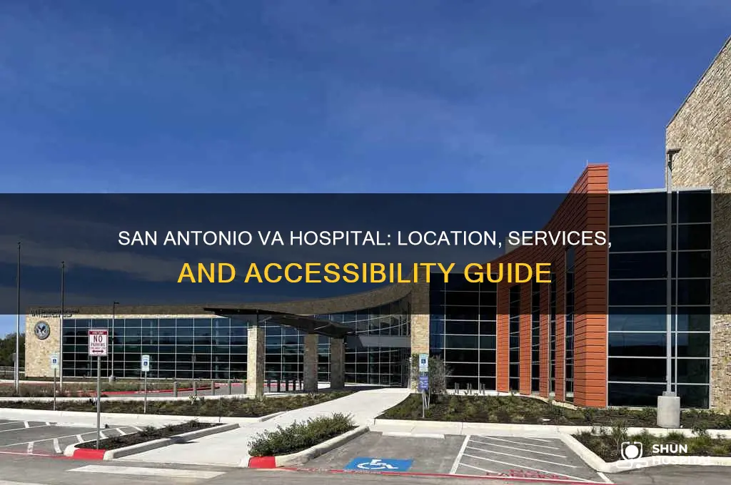 is there a va hospital in san antonio texas
