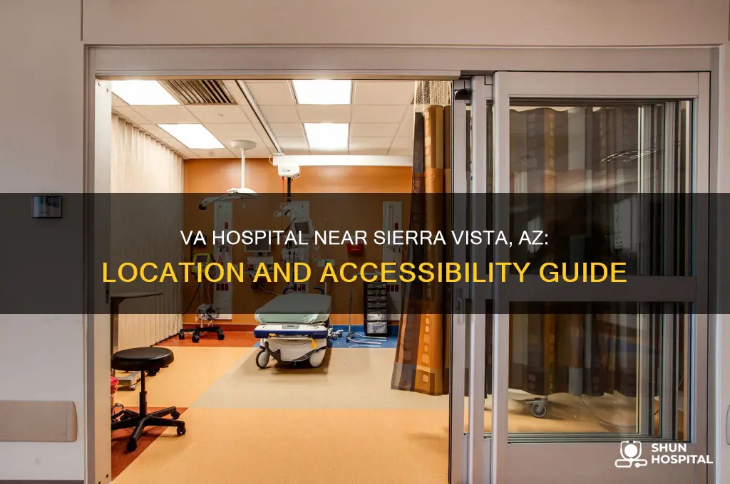 is there a va hospital near sierra vista az