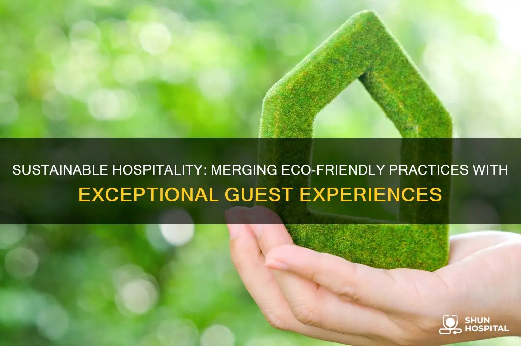 is there a way to combine hospitality and environmental