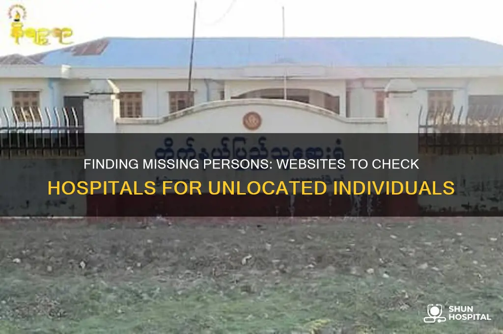 is there a website that checks hospitals for missing person