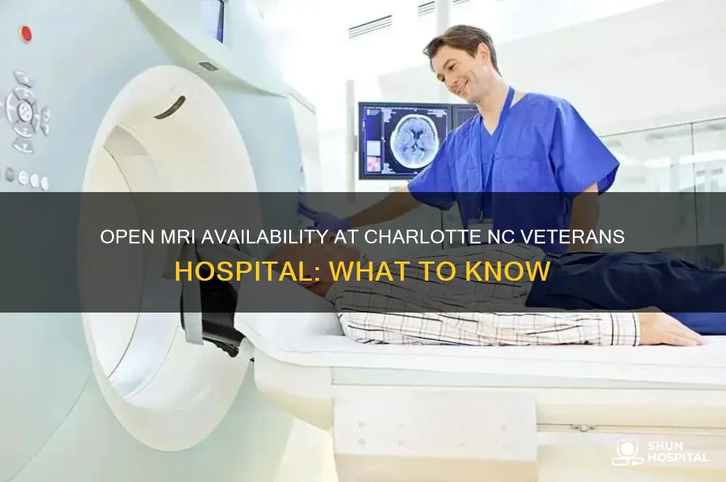 is there an open mri charlotte nc veterans hospital