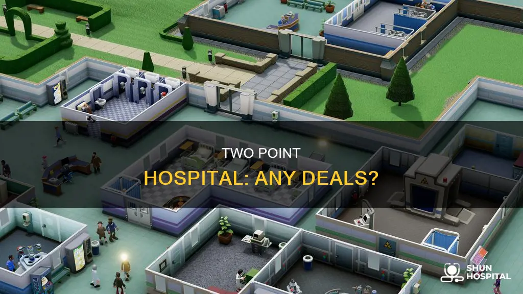 is there any deal two point hospital