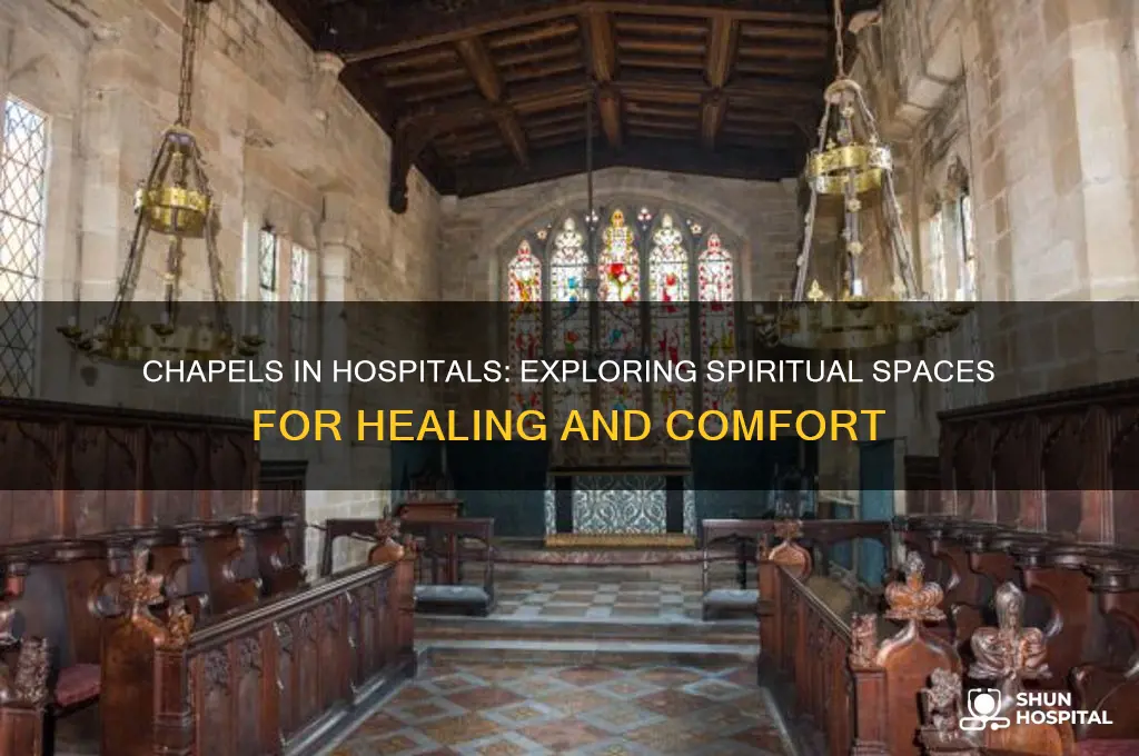 is there chapels in hospitals
