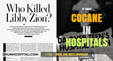 Cocaine in Hospitals: Uncovering the Truth Behind the Rumors