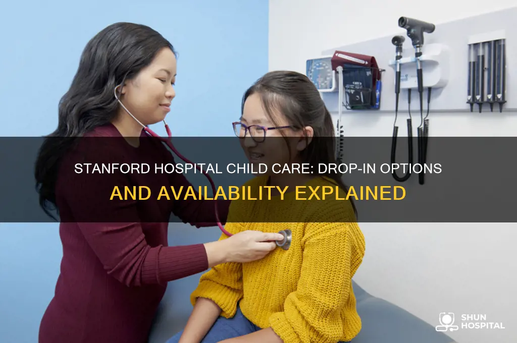 is there drop in child care at stanford hospital