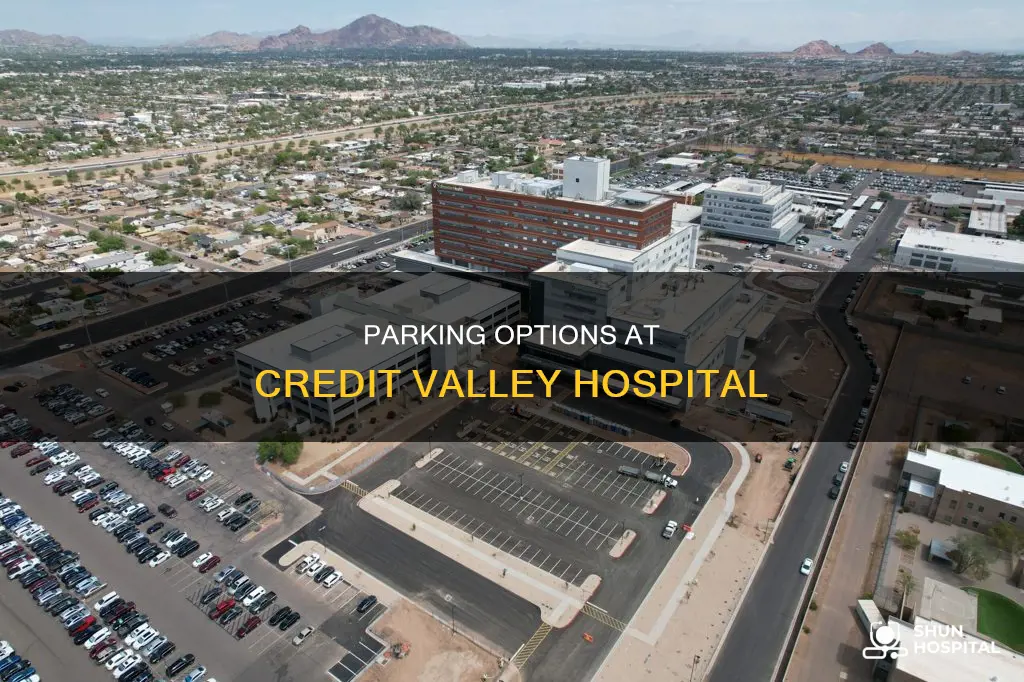 is there parking at credit valley hospital