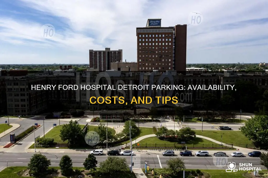 is there parking at henry ford hospital in detroit