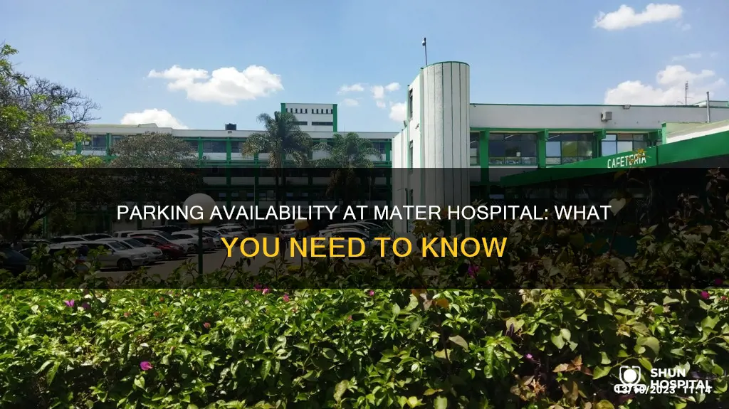is there parking at the mater hospital