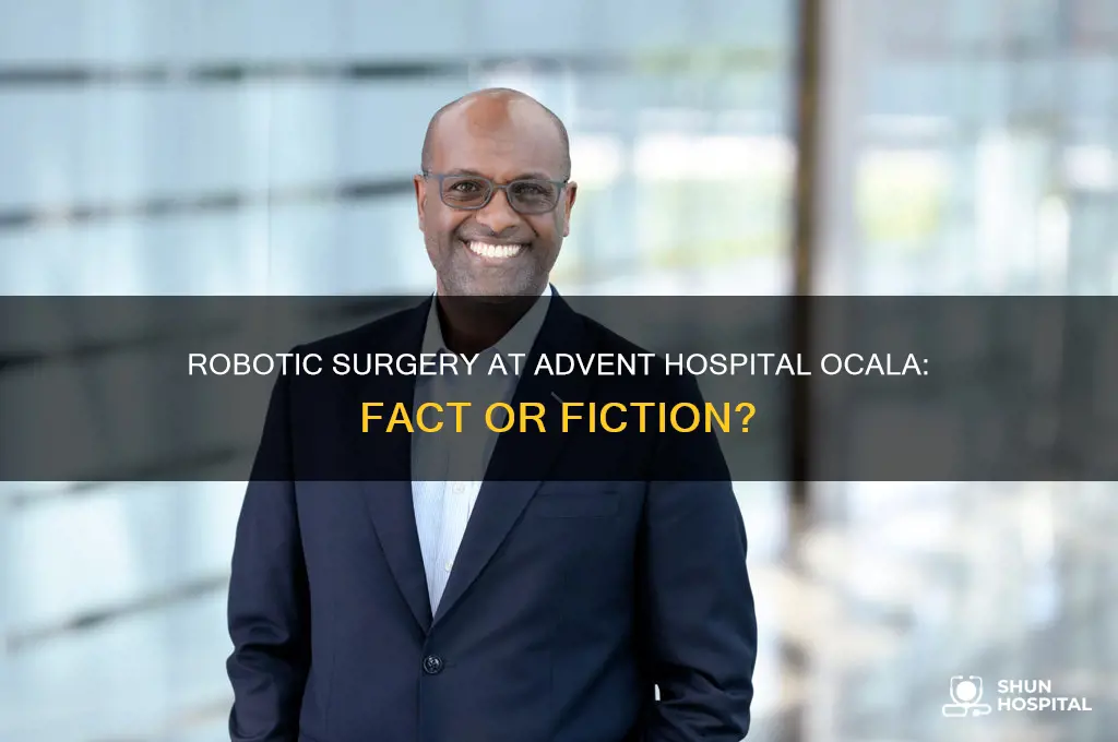 is there robotic surjury at advent hospital in ocala