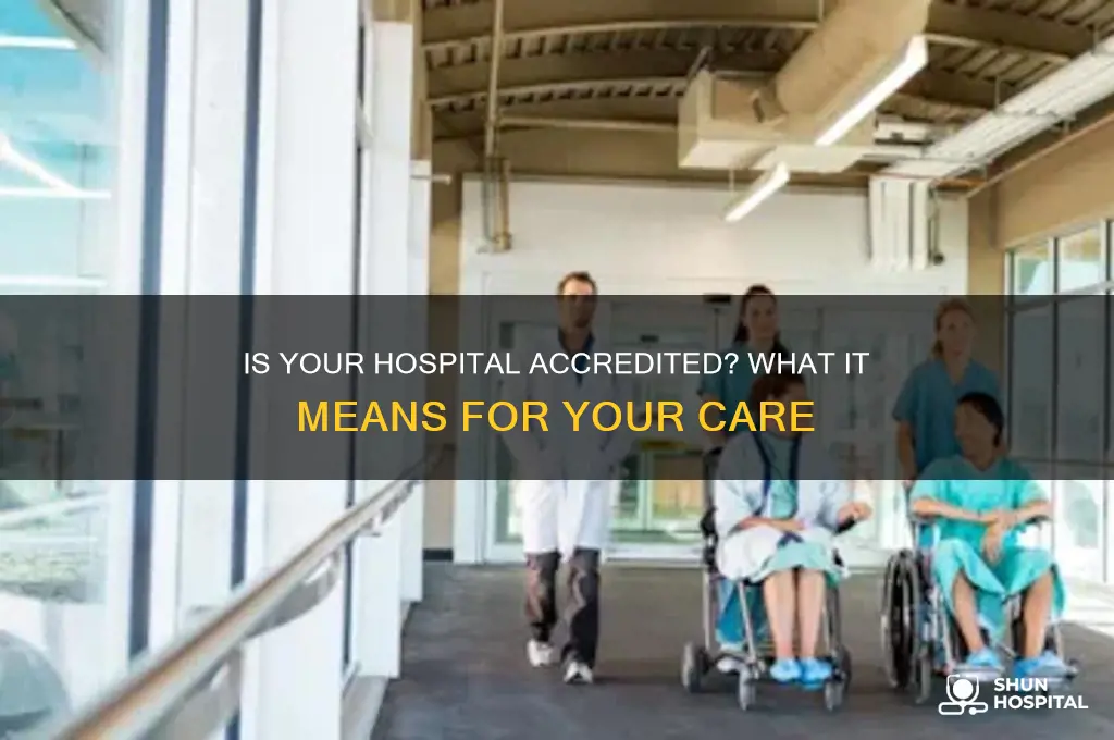 is this hospital accredited