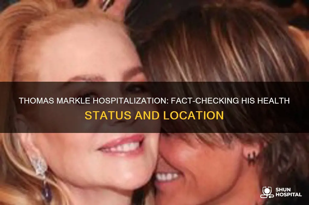 is thomas markle really in the hospital and where