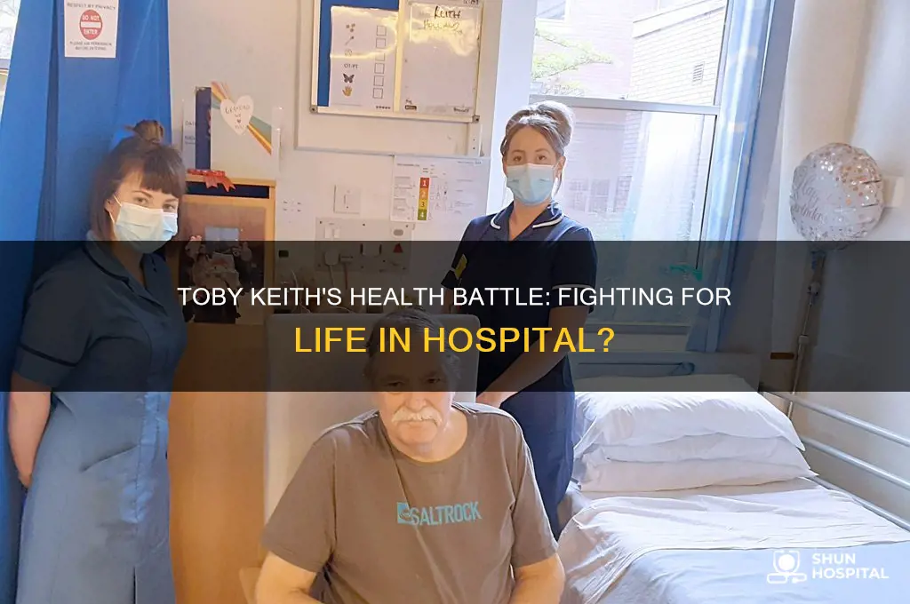 is toby keith fighting for his life in hospital