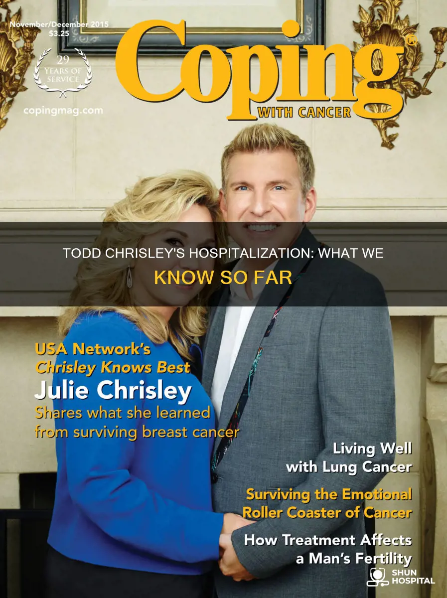 is todd chrisley out of the hospital