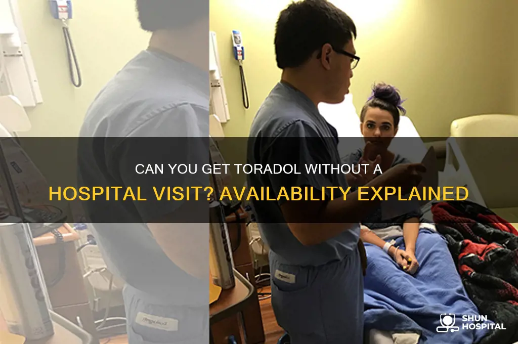 is toradol available outside hospital